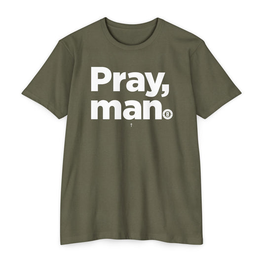 Unisex 'Pray, Man' CVC Jersey T-Shirt - Casual Inspirational Tees for Everyday Style