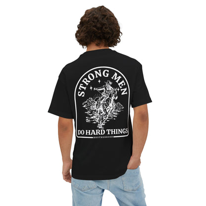 Strong Men Do Hard Things Oversized Boxy Tee