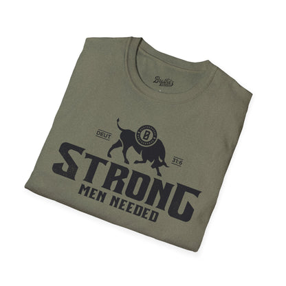 Strong Men Needed Tee