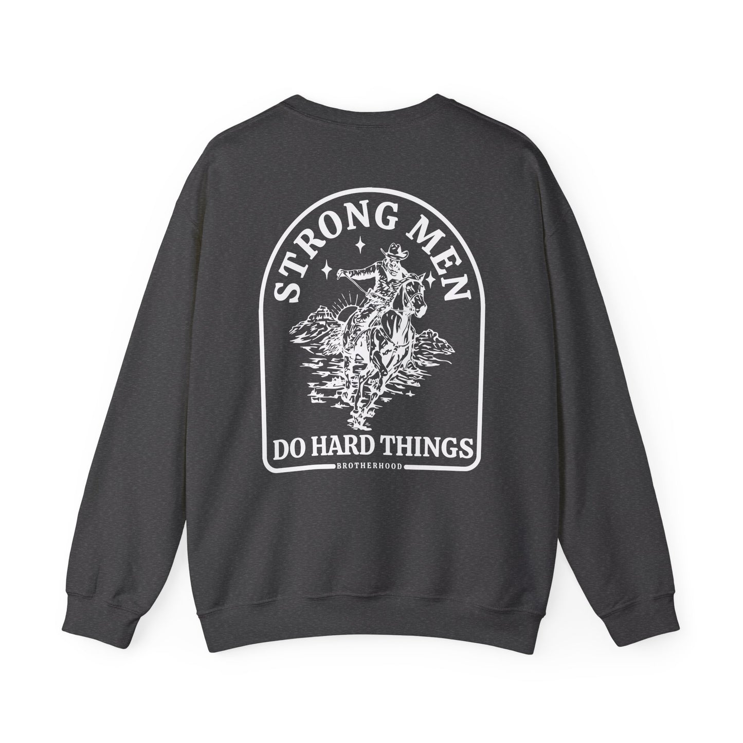 Strong Men Do Hard Things Heavy Blend™ Crewneck Sweatshirt