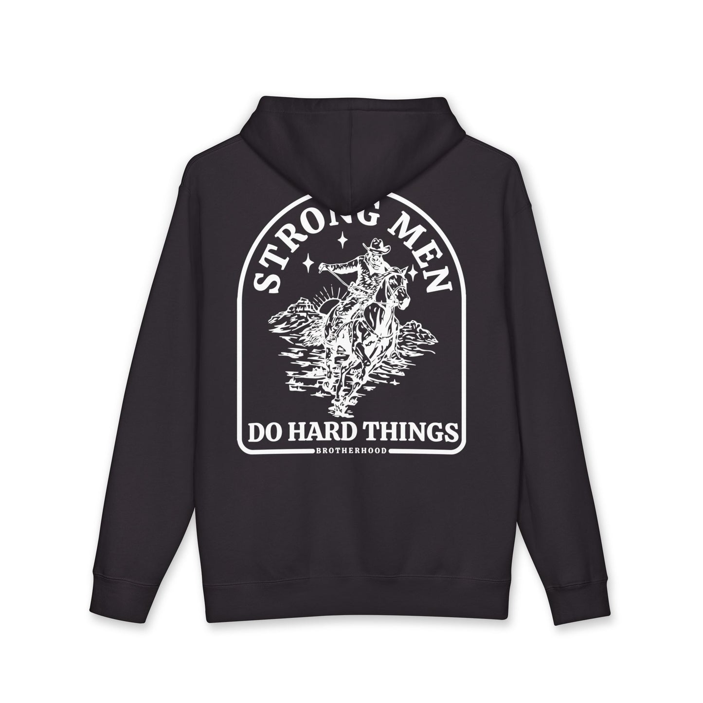 Strong Men Do Hard Things Heavyweight Hooded Sweatshirt