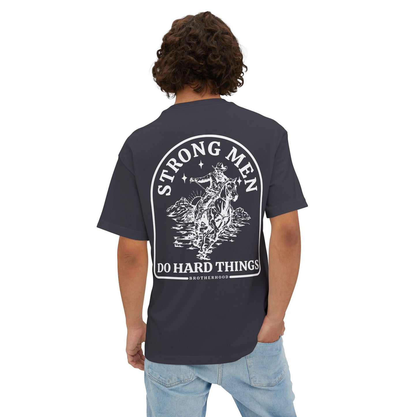 Strong Men Do Hard Things Oversized Boxy Tee
