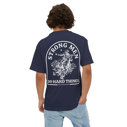 Strong Men Do Hard Things Oversized Boxy Tee
