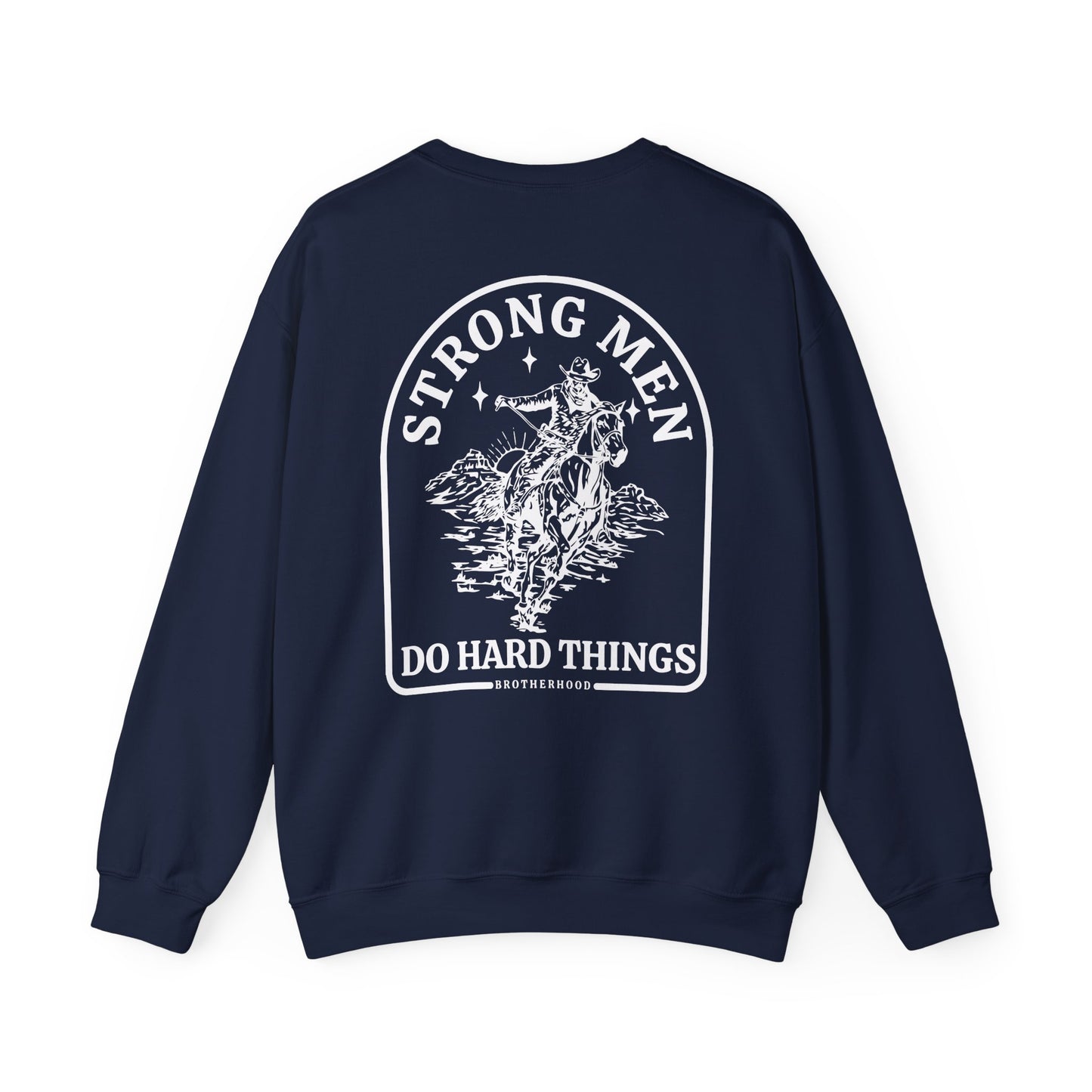 Strong Men Do Hard Things Heavy Blend™ Crewneck Sweatshirt