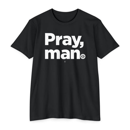 'Pray, Man' CVC Jersey T-Shirt