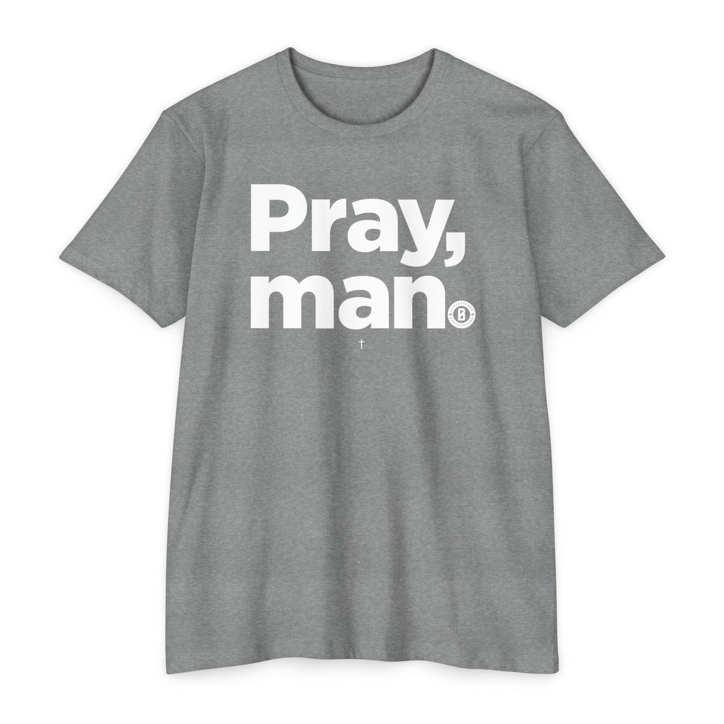 'Pray, Man' CVC Jersey T-Shirt