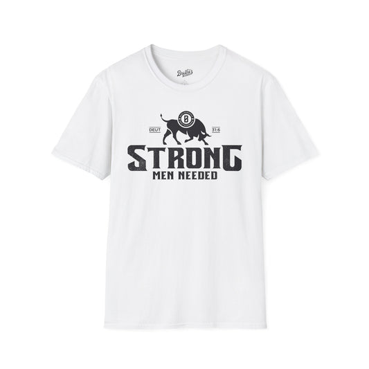 Strong Men Needed Tee