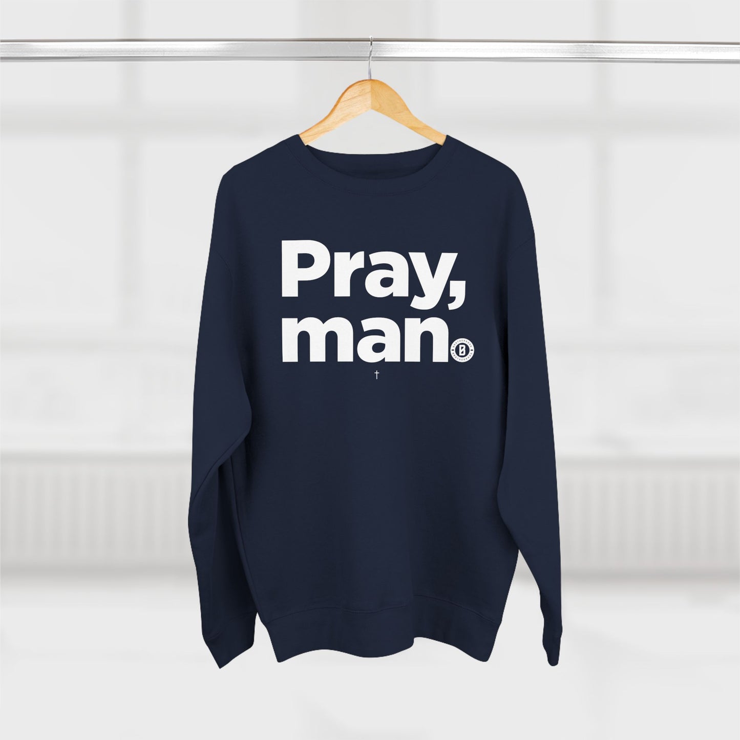 "Pray, man"  Crewneck Sweatshirt